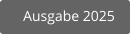 Ausgabe 2025
